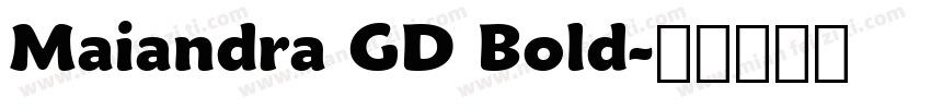 Maiandra GD Bold字体转换